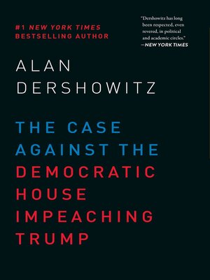 cover image of The Case Against the Democratic House Impeaching Trump